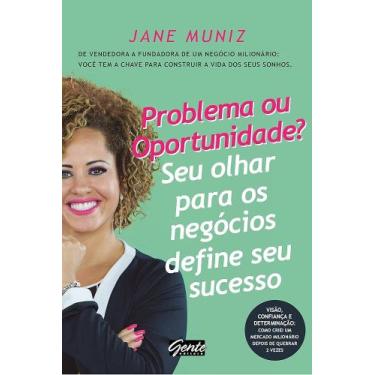 Imagem de Livro Problema ou oportunidade Seu olhar para os negócios define seu s