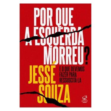 Imagem de Por Que A Esquerda Morreu?