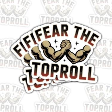 Imagem de 3 peças de adesivos Fear the Toproll Arm Wrestling, decalque de vinil engraçado com citação esportiva de força para laptop, notebook, garrafa hidráulica, garrafa de água, para-choque de carro