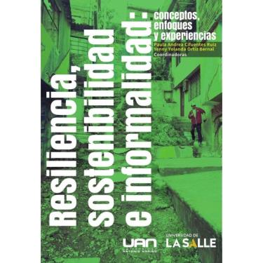 Imagem de Resiliencia, sostenibilidad e informalidad - Espanhol