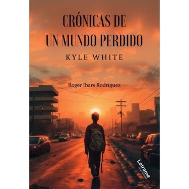 Imagem de Crónicas de un mundo perdido - Espanhol