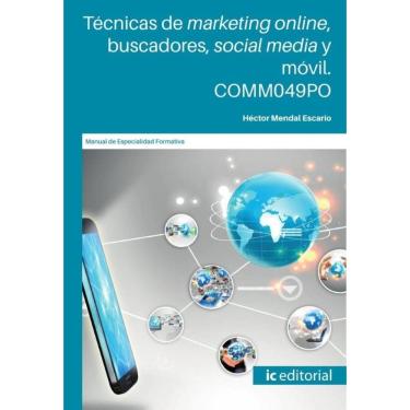 Imagem de Técnicas de marketing online, buscadores, social media y móvil - Espanhol