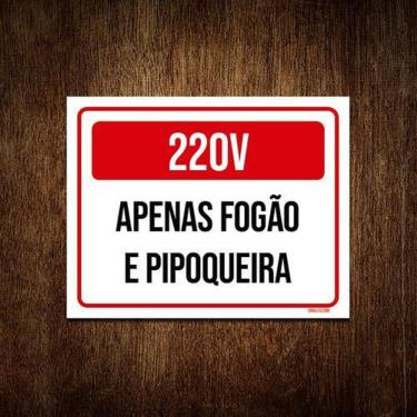 Imagem de Placa Sinalização 220X Apenas Fogão Pipoqueira 36X46