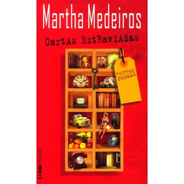 Imagem de Livro - L&PM Pocket - Cartas Extraviadas e Outros Poemas - Martha Medeiros