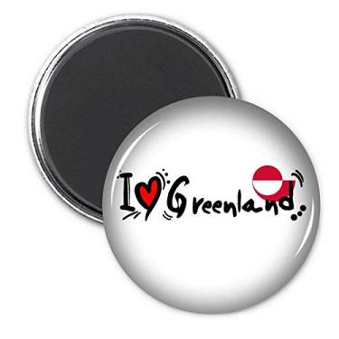 Imagem de I Love Greenland Word Flag Love Heart Illustration Adesivo de decoração de ímã de geladeira
