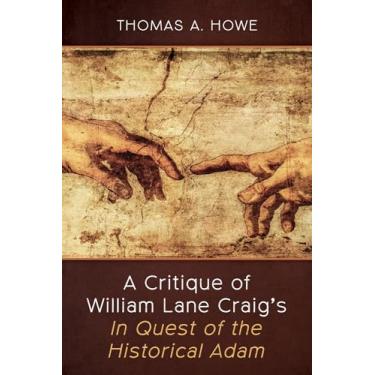 Imagem de A Critique of William Lane Craig's In Quest of the Historical Adam