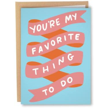 Imagem de Sleazy Greetings Funny Valentines Day Cards For Him Her | Dirty I Love You Anniversary Cards for Husband Wife | Naughty Birthday Card For Boyfriend Girlfriend | You're My Favorite Thing To Do Card