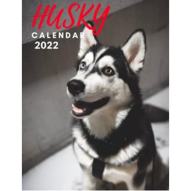 Imagem de HUSKY calendar 2022: monthly planner with a cute picture for every month gift idea for siberian husky lovers calendar 2021-2022 with high quality Home & Office Calendar 12 month