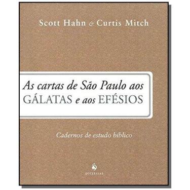 Imagem de Cartas De Sao Paulo Aos Galatas E Aos Efesios, As - Ecclesiae