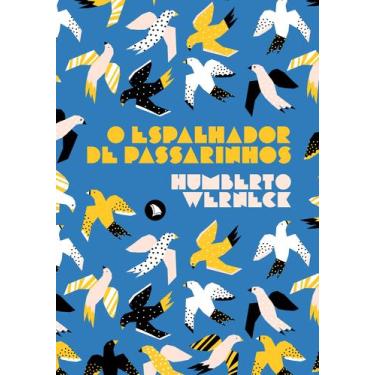 Imagem de Livro - O espalhador de passarinhos