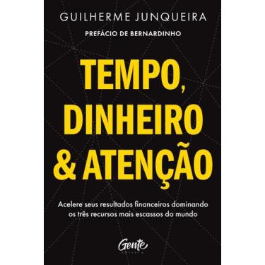 Imagem de Livro - Tempo, dinheiro e atenção