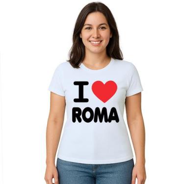 Imagem de Camiseta Eu Amo Roma I Love Estampa Personalizada - UseP4, Branco, Bab
