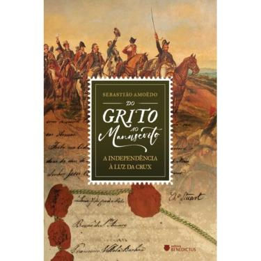 Imagem de Do grito ao manuscrito: A independência à luz da crux