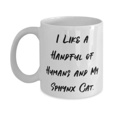 Imagem de Caneca motivacional de gato Sphynx 325 g 443 ml, I Like a Handful of Humans and My Sphynx Cat, presente para amantes de gatos, lindos presentes de amigos