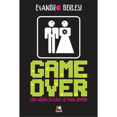 Imagem de Livro - Game over: leia agora ou cale-se para sempre