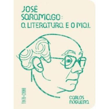 Imagem de José Saramago - A Literatura E O Mal