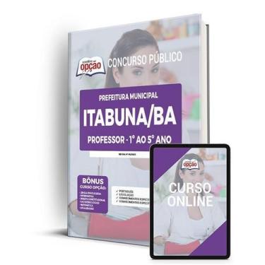 Imagem de Apostila Prefeitura de Itabuna - BA - Professor - 1º ao 5º ano