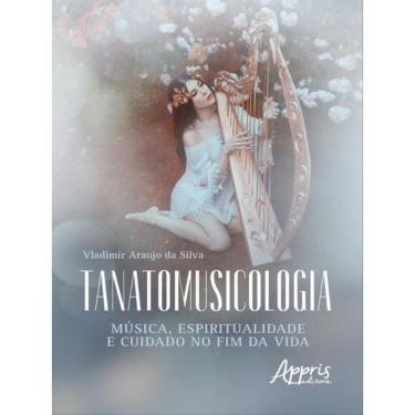 Imagem de Tanatomusicologia: Música, Espiritualidade E Cuidado No Fim Da Vida