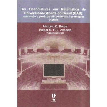 Imagem de As Licenciaturas Em Matematica Da Universidade Aberta Do Brasil (Uab): Uma Visão A Partir De Utiliza