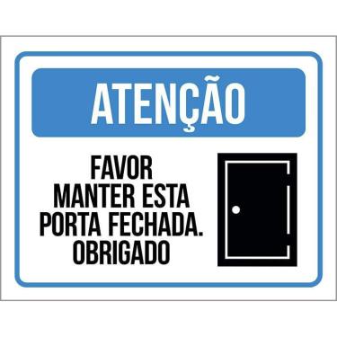 Imagem de Placa Atenção Favor Manter Esta Porta Fechada 36X46