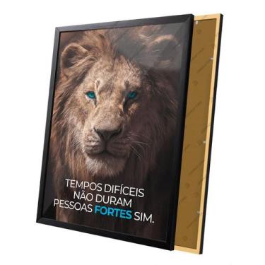 Imagem de Quadro Leão Tempos Difíceis Não Duram Pessoas Fortes Sim - Complet Cas