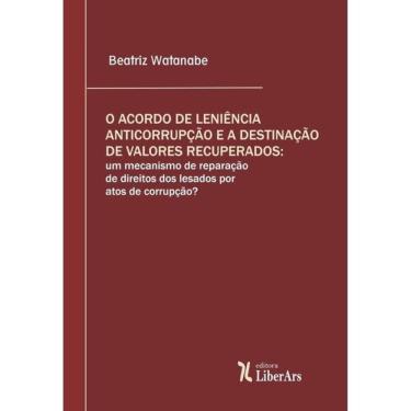 Imagem de O Acordo De Leniência Anticorrupção E A Destinação De Valores Recuperados - 2025