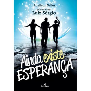Imagem de Livro - Ainda existe esperança