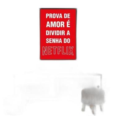 Imagem de Quadro Prova De Amor - Senha Do Netflix 33X24Cm - Com Vidro