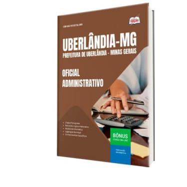 Imagem de Apostila Prefeitura de Uberlândia - MG - Oficial Administrativo - Apos