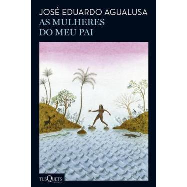 Imagem de Livro - As mulheres do meu pai - Tusquets