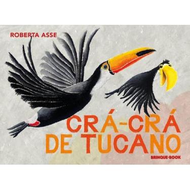 Imagem de Livro - Crá-crá de tucano - Brinque-Book