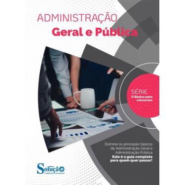 Imagem de Apostila O Básico para Cons - Administração Geral e Pública - Editora 