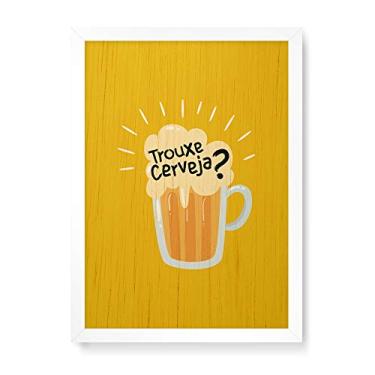 Imagem de Arte Maníacos Quadro Decorativo em Madeira Trouxe Cerveja - 23x16,25cm (Moldura caixa em laca branca)