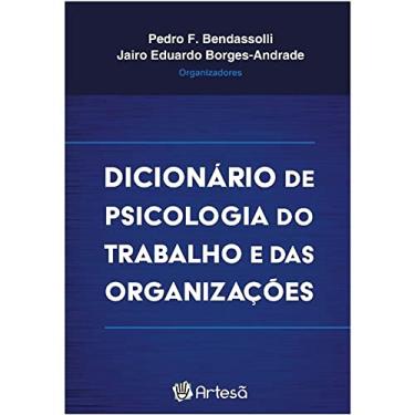 Imagem de Dicionário de Psicologia do Trabalho e das Organizações