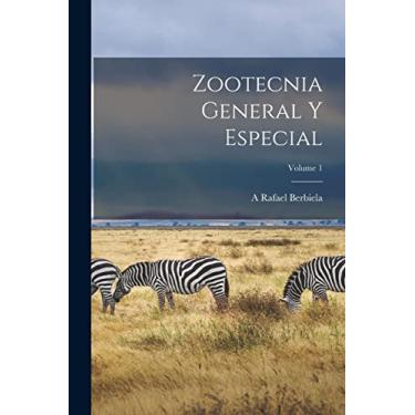 Imagem de Zootecnia General Y Especial; Volume 1