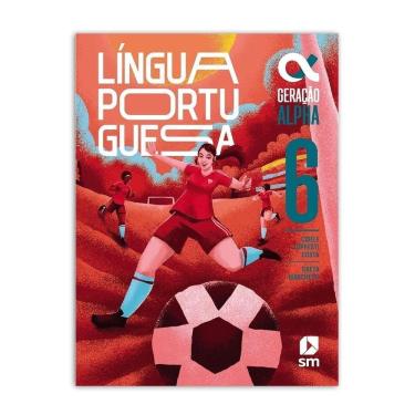 Imagem de Geração Alpha Português 6º Ano - Editora Sm