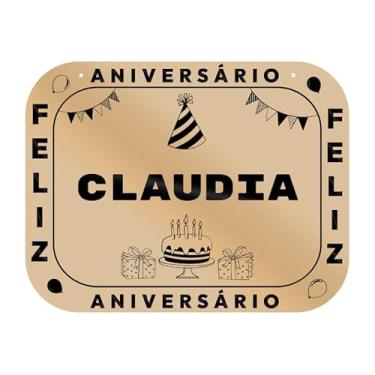 Imagem de Placa Feliz Aniversário Claudia em MDF, 19x14 cm, com 2 Furos para Pendurar