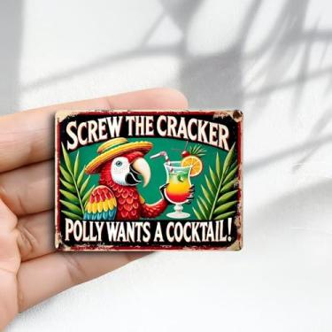 Imagem de Ímã de geladeira vintage Polly quer um design de placa de papagaio de coquetel - (5 x 8 cm) adesivo de geladeira redondo acrílico decoração retrô presente tamanho perfeito para geladeira, armário ou