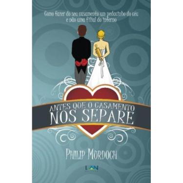 Imagem de Antes Que O Casamento Nos Separe