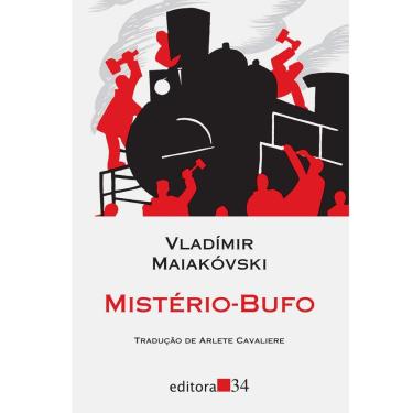 Imagem de Livro - Leste - Mistério-Bufo - Vladímir Maiakóvski