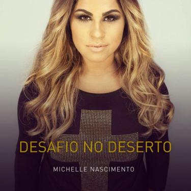 Imagem de Cd.Desafio No Deserto - Michelle Nascimento