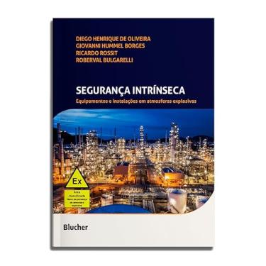 Imagem de Segurança intrínseca: equipamentos e instalações em atmosferas explosivas