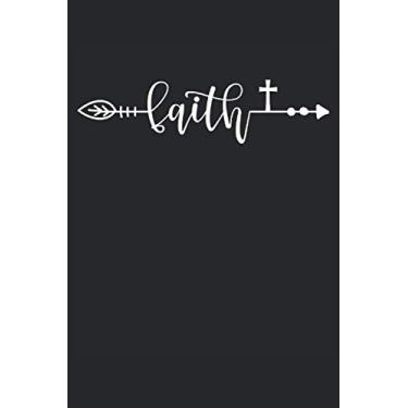Imagem de Faith Letter Print Kreuz Pfeil Vertrauen Jesus Religion Glaube: NOTIZBUCH - Lustiges Faith Beten Hoffnung Kirche Design, Retro Geschenkidee - A5 (6x9) ... Sketch, Planer, Geburtstag, Gedanken, Idee