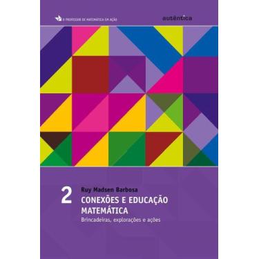 Imagem de Livro - Conexões e educação matemática - vol.2