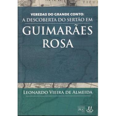 Imagem de Veredas do Grande Conto : A Descoberta do Sertão em Guimarães Rosa - U