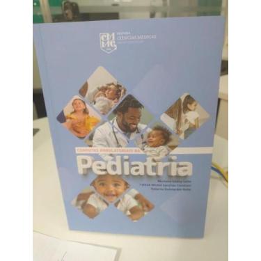 Imagem de Condutas Ambulatoriais na Pediatria - FUNDACAO ED LUCAS MAC  - FELUM, 