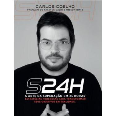 Imagem de S24h - a Arte da Superação em 24 Horas - BUZZ EDITORA