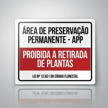 Imagem de Placa Acm Área Preservação Permanente Retirada Plantas 18X23 - Sinaliz
