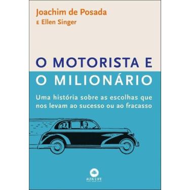 Imagem de Motorista E O Milionário, O - Alta Books