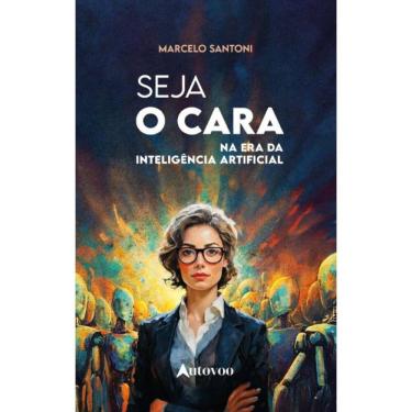Imagem de Seja O CARA na era da inteligência artificial